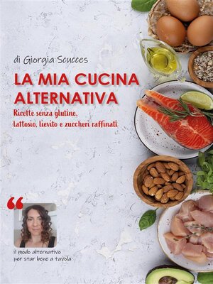 cover image of La mia cucina alternativa